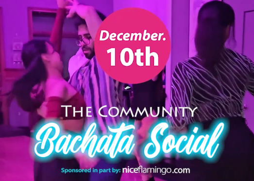 Dec. 10th 2025 Community Bachata Social