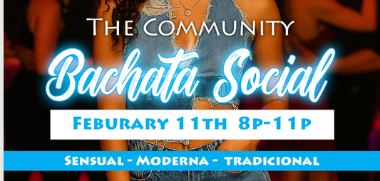 Feb. 11th, 2026 Community Bachata Social