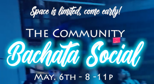 May 6th, 2026 Community Bachata Social